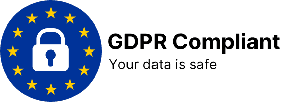 GDPR compliant, your data is safe